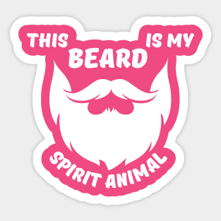 This Beard Is My Spirit Animal Sticker